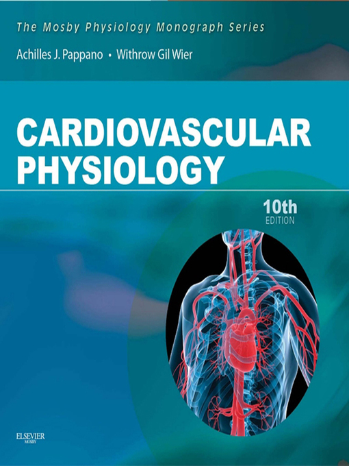 Title details for Cardiovascular Physiology by Achilles J. Pappano - Wait list